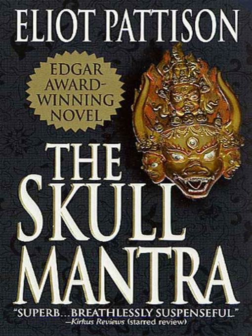 Title details for The Skull Mantra by Eliot Pattison - Wait list